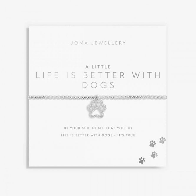 Joma Jewellery  A Little 'Life Is Better With Dogs' Bracelet 17.5cm Stretch