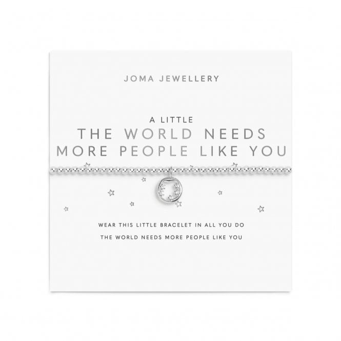 Joma Jewellery  A Little 'The World Needs More People Like You' Bracelet 17.5cm Stretch