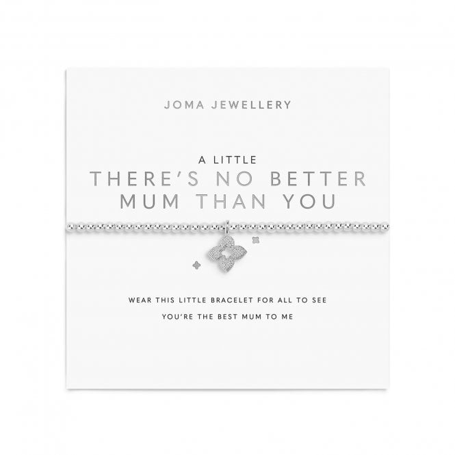 Joma Jewellery  A Little 'There's No Better Mum Than You' Silver Tone Bracelet 17.5cm Stretch