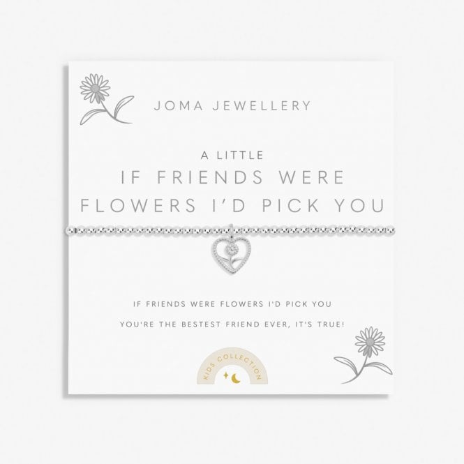 Joma Jewellery  Kids A Little 'If Friends Were Flowers I'd Pick You' Bracelet 15.5cm Stretch
