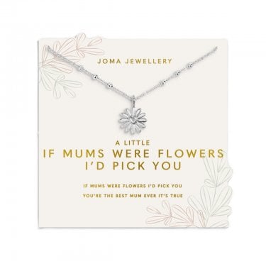 Joma Jewellery Mother's Day A Little 'If Mums Were Flowers I'd Pick You' Necklace 46cm + 5cm