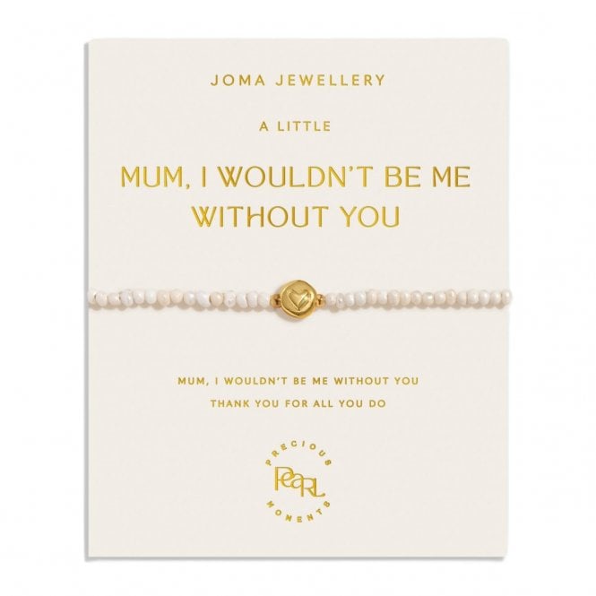 Joma Jewellery  Mother's Day Precious Moments 'Mum, I Wouldn't Be Me Without You' Bracelet 18cm + 3cm 